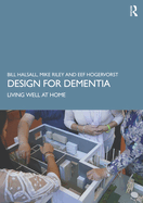 Design for Dementia: Living Well at Home