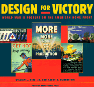 Design for Victory: World War II Poster on the American Home Front
