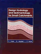 Design Hydrology and Sedimentology for Small Catchments - Haan, C T, and Barfield, B J, and Hayes, J C