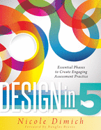 Design in 5: Essential Phases to Create Engaging Assessment Practice