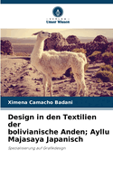 Design in den Textilien der bolivianische Anden; Ayllu Majasaya Japanisch