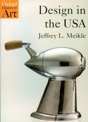 Design in the USA - Meikle, Jeffrey L