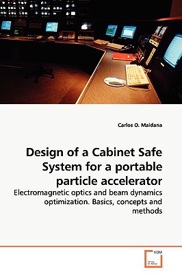 Design of a Cabinet Safe System for a portable particle accelerator - Maidana, Carlos O