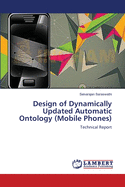 Design of Dynamically Updated Automatic Ontology (Mobile Phones)