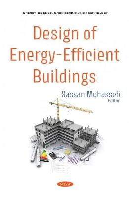 Design of Energy-Efficient Buildings - Mohasseb, Sassan (Editor)