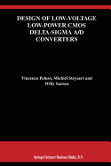 Design of Low-Voltage Low-Power CMOS Delta-Sigma A/D Converters