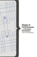 Design of Vsli Systems: A Practical Introduction