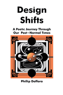 Design Shifts: A Poetic Journey Through Our Post-Normal Times