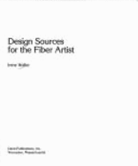 Design Sources for the Fiber Artist