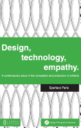 Design, Technology, Empathy: A Contemporary Issue in the Conception and Production of Artifacts