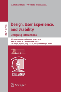 Design, User Experience, and Usability: Designing Interactions: 7th International Conference, Duxu 2018, Held as Part of Hci International 2018, Las Vegas, Nv, Usa, July 15-20, 2018, Proceedings, Part II