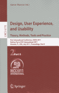 Design, User Experience, and Usability. Theory, Methods, Tools and Practice: First International Conference, DUXU 2011, Held as Part of HCI International 2011, Orlando, FL, USA, July 9-14, 2011, Proceedings, Part II