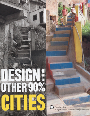 Design with the Other 90 Per Cent - Cities - Smith, Cynthia