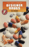 Designer Drugs - Robbins, Paul R