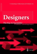 Designers: The Key to Successful Product Development