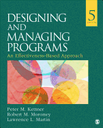 Designing and Managing Programs: An Effectiveness-Based Approach