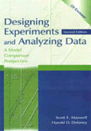 Designing Experiments and Analyzing Data: A Model Comparison Perspective, Second Edition - Maxwell, Scott E, and Delaney, Harold D, PH.D., and Kelley, Ken