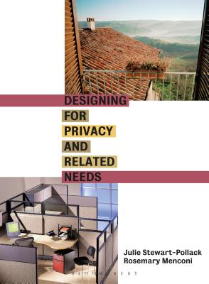 Designing for Privacy and Related Needs - Stewart-Pollack, Julie, and Menconi, Rosemary M