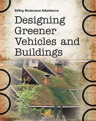 Designing Greener Vehicles and Buildings - Solway, Andrew
