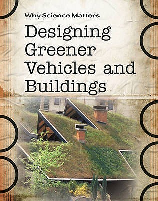 Designing Greener Vehicles and Buildings - Solway, Andrew