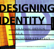 Designing Identity: Graphic Design as a Business Strategy