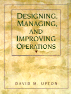 Designing, Managing, & Improving Operations