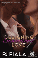 Designing Samantha's Love