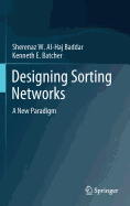 Designing Sorting Networks: A New Paradigm