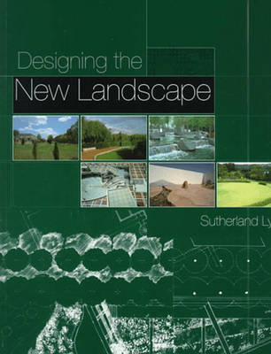 Designing the New Landscape - Lyall, Sutherland, and Jellicoe, Geoffrey (Foreword by)