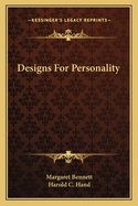 Designs For Personality