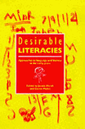 Desirable Literacies: Approaches to Language and Literacy in the Early Years