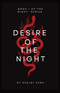 Desire of the Night: Book one of "The Night" series