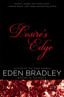 Desire's Edge - Bradley, Eden, and Berlin, Eve