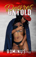 Desires Untold: Rules Don't Apply, When Driven by Lust.
