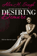 Desiring Demure: Will he find her again?