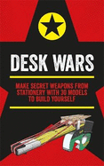 Desk Wars: Make secret weapons from stationery with 30 models to build yourself