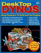 Desktop Dynos: Using Computers to Build and Test Engines (Includes PC Software) - Atherton, Larry