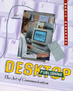 Desktop Publishing: The Art of Communication