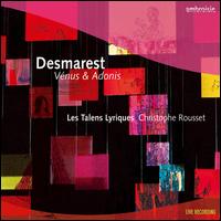 Desmarest: Venus and Adonis - Anders Dahlin (haute contre vocal); Anna-Maria Panzarella (soprano); Henk Neven (baritone); Ingrid Perruche (soprano);...