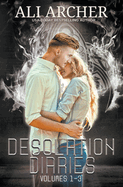 Desolation Diaries, 1-3