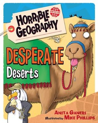 Desperate Deserts - Ganeri, Anita
