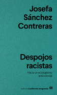 Despojos Racistas