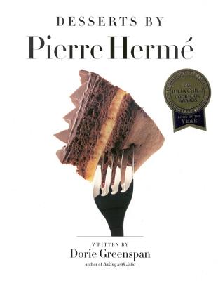 Desserts by Pierre Herme - Greenspan, Dorie, and Herm, Pierre