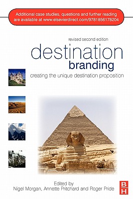 Destination Branding Revised 2nd Edition - Morgan, Nigel, and Pritchard, Annette, and Pride, Roger