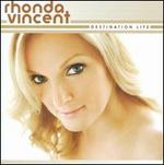 Destination Life - Rhonda Vincent