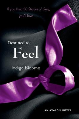 Destined to Feel PB - Bloome, Indigo