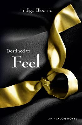 Destined to Feel - Bloome, Indigo