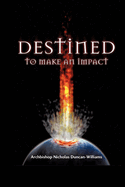 Destined to Make an Impact