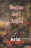 Destino degli Angeli