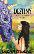 Destiny: Secret Earth Series Book 2